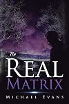 The Real Matrix
