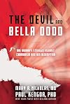 The Devil and Bella Dodd: One Woman's Struggle Against Communism and Her Redemption