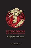 Lectio Divina with the Spiritual Masters: The Gospel of John with St. Augustine
