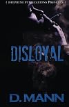 Disloyal