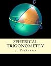 Spherical Trigonometry: "For the Use of Colleges and Schools"