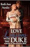 Love Lessons With The Duke (Marriage by Deceit) (Volume 2)