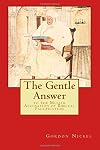 The Gentle Answer to the Muslim Accusation of Biblical Falsification