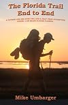 The Florida Trail End to End: A father and his sons two and a half year adventure hiking 1100 miles across Florida.