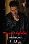 Wayward Valentine (Wayward Saints MC, #1.5)