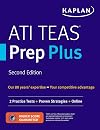 ATI TEAS Prep Plus: 2 Practice Tests Proven Strategies Online (Kaplan Test Prep)