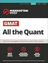 GMAT All the Quant: The definitive guide to the quant section of the GMAT (Manhattan Prep GMAT Strategy Guides)