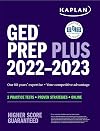 GED Test Prep Plus 2022-2023: Includes 2 Full Length Practice Tests, 1000+ Practice Questions, and 60 Online Videos (Kaplan Test Prep)