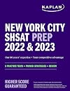 New York City SHSAT Prep 2022 & 2023: 3 Practice Tests + Proven Strategies + Review (Kaplan Test Prep NY)