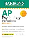 AP Psychology Premium, 2022-2023: Comprehensive Review with 6 Practice Tests + an Online Timed Test Option (Barron's AP)