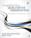 Completing Your Qualitative Dissertation: A Road Map From Beginning to End