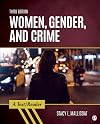 Women, Gender, and Crime: A Text/Reader (SAGE Text/Reader Series in Criminology and Criminal Justice)