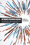 My Biggest Research Mistake: Adventures and Misadventures in Psychological Research