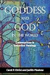 Goddess and God in the World: Conversations in Embodied Theology