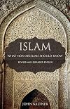 Islam: What Non-Muslims Should Know, Revised and Expanded Edition