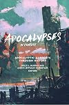 Apocalypses in context : apocalyptic currents through history