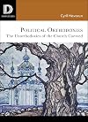 Political Orthodoxies: The Unorthodoxies of the Church Coerced (Dispatches)