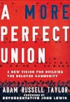 A More Perfect Union: A New Vision for Building the Beloved Community