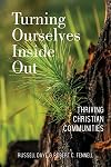 Turning Ourselves Inside Out: Thriving Christian Communities
