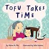 Tofu Takes Time