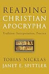 Reading Christian Apocrypha: Tradition, Interpretation, Practice