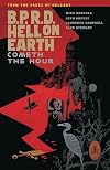 B.P.R.D. Hell on Earth, Vol. 15: Cometh the Hour