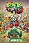 Plants vs. Zombies Volume 7: Battle Extravagonzo