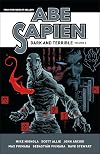 Abe Sapien: Dark and Terrible Volume 2