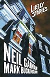Neil Gaiman's Likely Stories