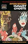 Anthony Bourdain's Hungry Ghosts