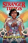 Stranger Things: Erica the Great
