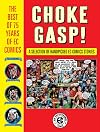 Choke Gasp! The Best of 75 Years of EC Comics