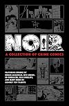 Noir: A Collection of Crime Comics [2020 - abridged]