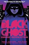 The Black Ghost Season One: Hard Revolution