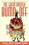 The Great British Bump-Off, Vol. 1