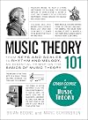 Music Theory 101: From keys and scales to rhythm and melody, an essential primer on the basics of music theory (Adams 101)