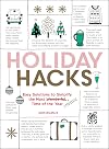Holiday Hacks: Easy Solutions to Simplify the Most Wonderful Time of the Year