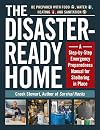 The Disaster-Ready Home: A Step-by-Step Emergency Preparedness Manual for Sheltering in Place