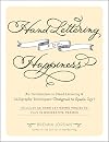 Hand Lettering for Happiness: An Introduction to Hand Lettering & Calligraphy Techniques―Designed to Spark Joy!