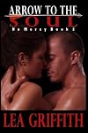 Arrow to the Soul (No Mercy, #2)