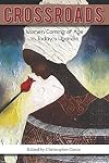 Crossroads: Women Coming of Age in Today's Uganda