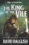 The King of the Vile