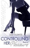 Controlling Her Pleasure