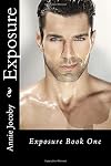 Exposure: Exposure Series Book One