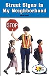 Street Signs in My Neighborhood (Rosen Real Readers: Social Studies Nonfiction / Fiction: Fam)
