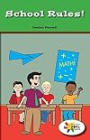 School Rules! (Rosen Real Readers: Social Studies Nonfiction / Fiction: Family, Community, and the World)