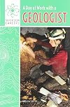 A Day at Work with a Geologist (Super Stem Careers)