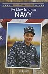 My Mom Is in the Navy (Military Families)