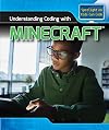 Understanding Coding with Minecraft (Kids Can Code)