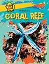 At Home in a Coral Reef (A Home in the Biome)